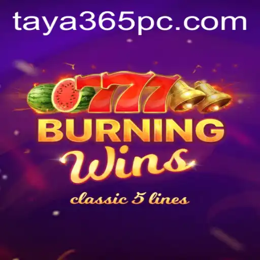 Discover the Exciting World of BurningWins: A Classic Slot Adventure with taya365
